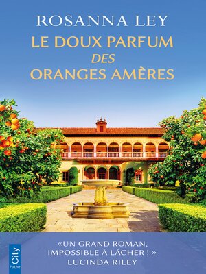 cover image of Le doux parfum des oranges amères